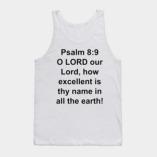 Psalm 8:9  King James Version Bible Verse Typography Tank Top